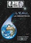 L'Eau, la Mdiatrice Vol.1